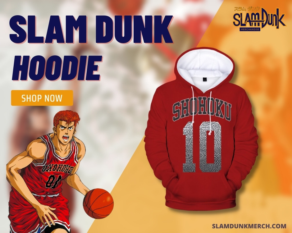 Slam Dunk Hoodies - Slam Dunk Merch